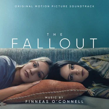 The Fallout: Original Motion Picture Soundtrack