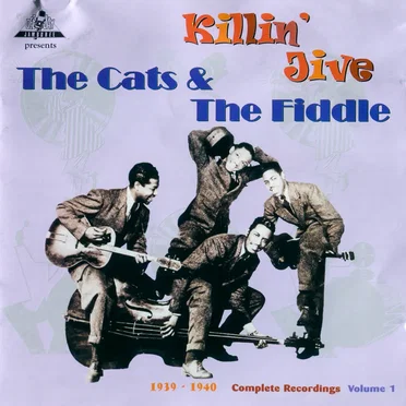 Killin' Jive (1939-1940) by The Cats and the Fiddle - album cover