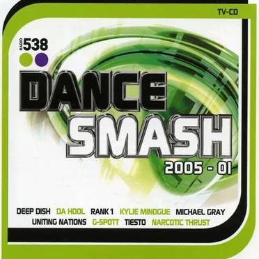 538 Dance Smash 2005, Volume 1 by Various Artists - album cover