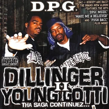 Dillinger & Young Gotti, Volume II: Tha Saga Continues