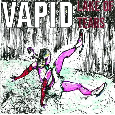 Lake of Tears by Vapid - album cover