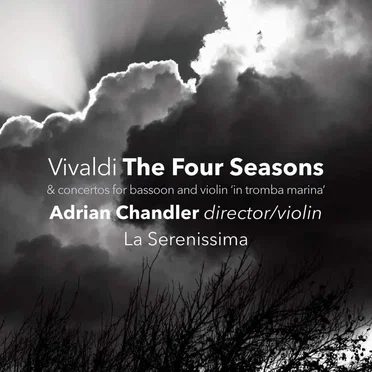 The Four Seasons & Concertos for Bassoon and Violin “in tromba marina”