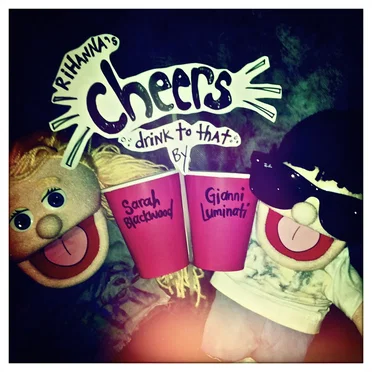 Cheers (Drink to That)