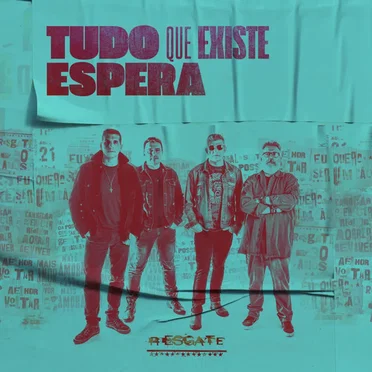 Tudo Que Existe Espera by Resgate - album cover