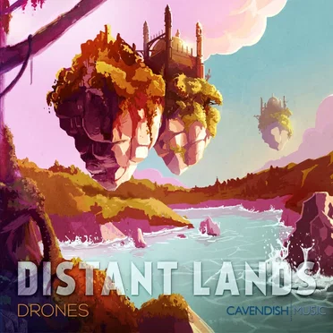 Distant Lands: Drones by Cavendish Trailers - album cover