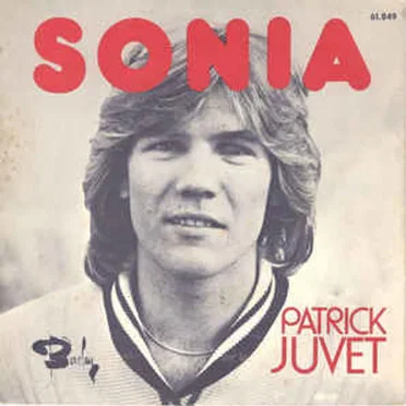 Sonia / I Will Be in L.A. by Patrick Juvet - album cover