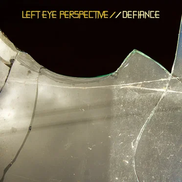 Defiance by Left Eye Perspective - album cover