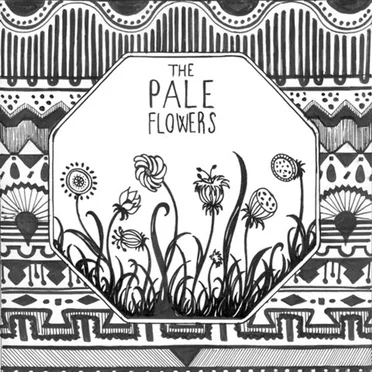 The Pale Flowers