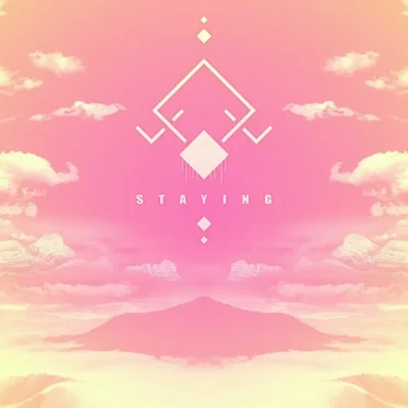 STAYING