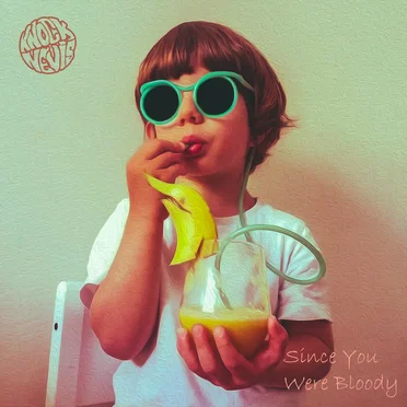 Since You Were Bloody by Knock Nevis - album cover