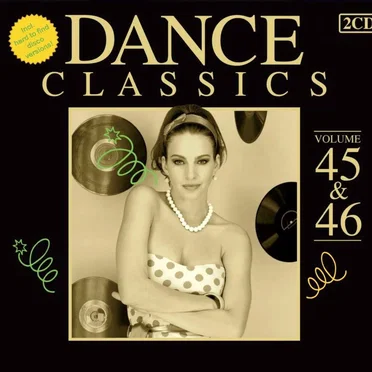 Dance Classics, Volume 45 & 46 by Various Artists - album cover