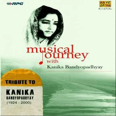 Musical Journey - CD 3 by Kanika Bandyopadhyay - album cover