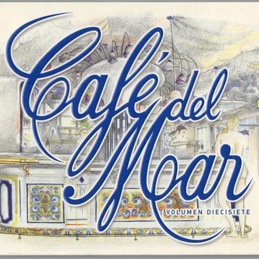 Café del Mar, volumen diecisiete by Various Artists - album cover