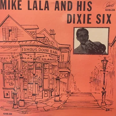 Mike Lala and His Dixie Six by Mike Lala - album cover