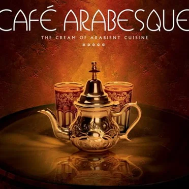 Café Arabesque: The Cream of Arabient Cuisine by Various Artists - album cover
