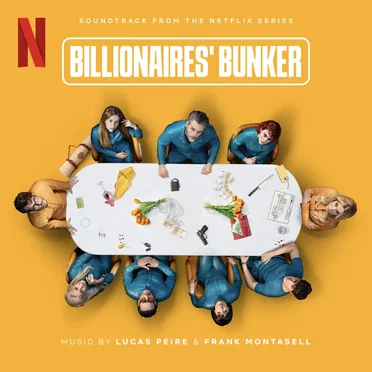 Billionaires' Bunker (Soundtrack from the Netflix Series)