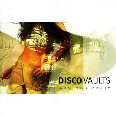 Disco Vaults: A Dive into Deep Rhythm by Various Artists - album cover