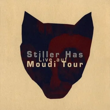 Live auf Moudi Tour by Stiller Has - album cover