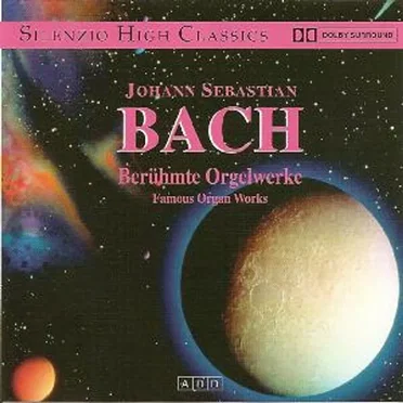 Berühmte Orgelwerke/Famous Organ Works