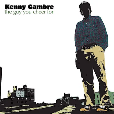The Guy You Cheer For by Kenny Cambre - album cover