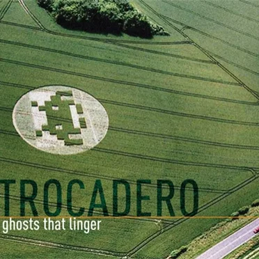 Ghosts That Linger by Trocadero - album cover
