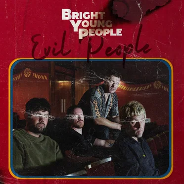 Evil People by Bright Young People - album cover