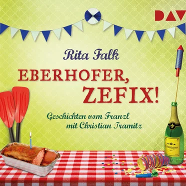 Eberhofer, Zefix! by Rita Falk - album cover