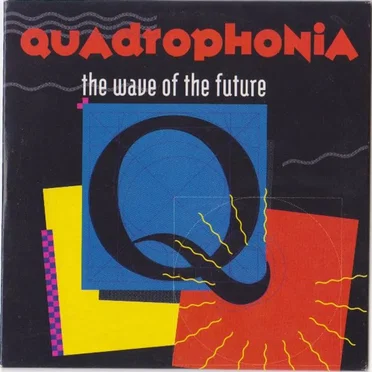 The Wave of the Future by Quadrophonia - album cover