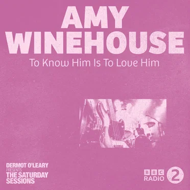 To Know Him Is to Love Him (live from Dermot O’Leary’s Saturday Sessions / 2006)