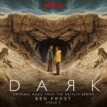Dark: Cycle 3 (original music from the Netflix series)