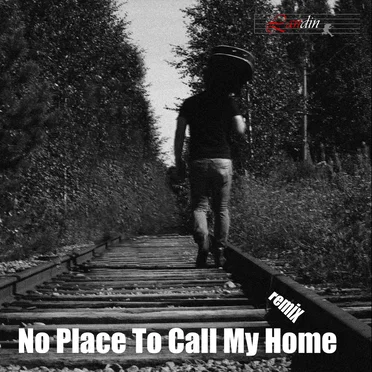 No Place to Call My Home