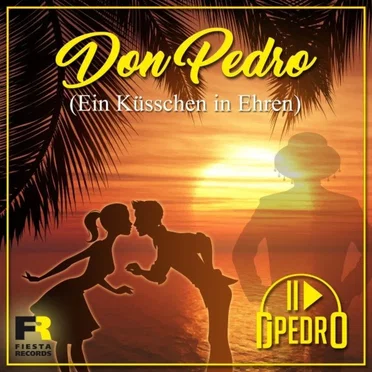 Don Pedro (Ein Küsschen in Ehren) by DJ Pedro - album cover