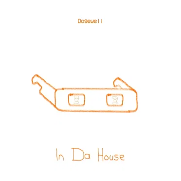In Da House
