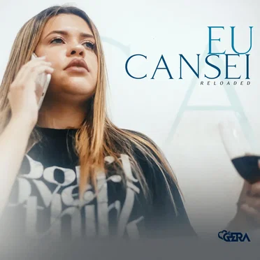 Eu Cansei (Reloaded) by Banda é o Gera - album cover