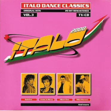 Italo 2000: Italo Dance Classics Vol. 3 by Various Artists - album cover