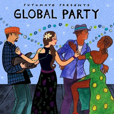 Putumayo Presents: Global Party by Various Artists - album cover