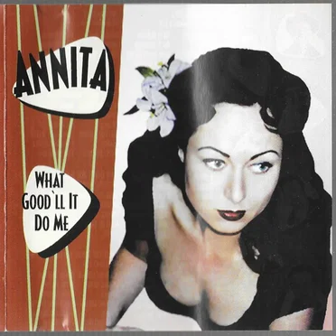 What Good 'll It Do Me by Annita - album cover