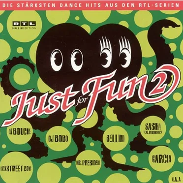 Just For Fun 2: Die stärksten Dance Hits aus den RTL-Serien by Various Artists - album cover