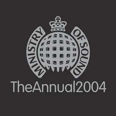 Ministry of Sound: The Annual 2004 by Various Artists - album cover
