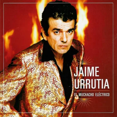 El muchacho eléctrico by Jaime Urrutia - album cover
