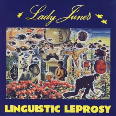Lady June's Linguistic Leprosy