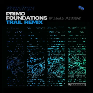 Primo / Foundations (Trail remix)
