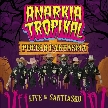 Pueblo Fantasma (live in Santiasko)