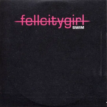 Swim by Fell City Girl - album cover