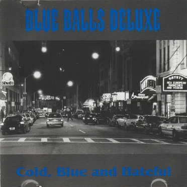 Cold, Blue And Hateful