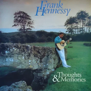 Thoughts & Memories by Frank Hennessy - album cover