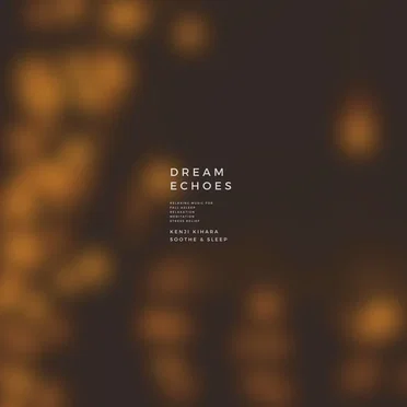 Dream Echoes