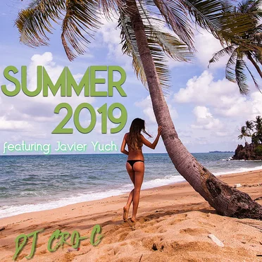 Summer 2019 feat Javier Yuch