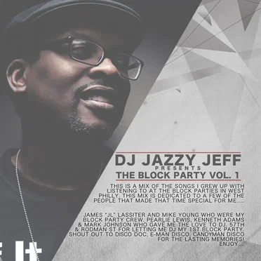 The Block Party, Volume 1 by DJ Jazzy Jeff - album cover
