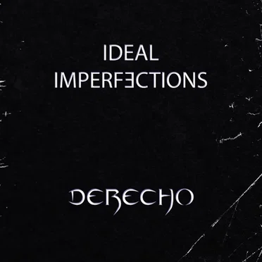 Ideal Imperfections by Derecho - album cover